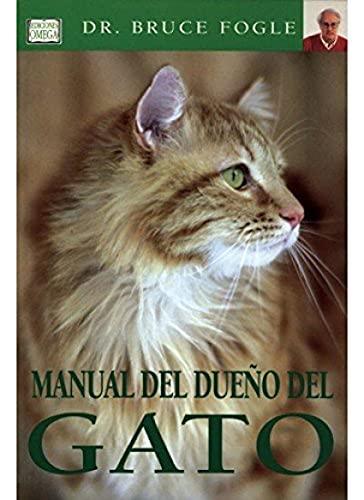 Manual del dueño del gato (GUIAS DEL NATURALISTA-ANIMALES DOMESTICOS-GATOS)