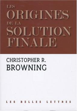 Les origines de la Solution finale : l'évolution de la politique antijuive des nazis, septembre 1939-mars 1942