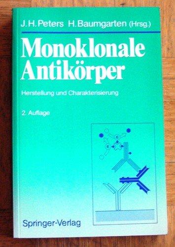 Monoklonale Antikörper: Herstellung und Charakterisierung