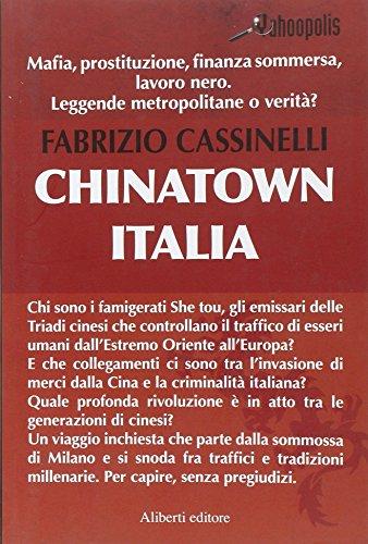 Chinatown, Italia (Yahoopolis. Guide postmoderne)