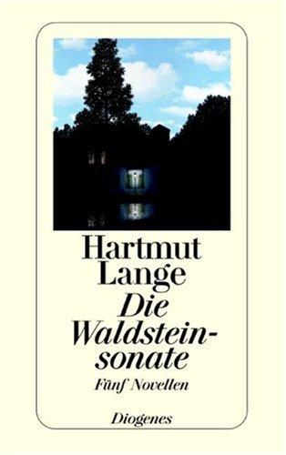 Die Waldsteinsonate: Fünf Novellen