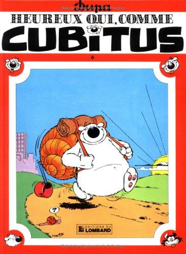 Cubitus. Vol. 6. Heureux qui comme Cubitus...