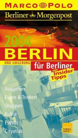 Berlin und Umgebung für Berliner 2004