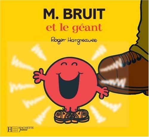 M. Bruit et le géant