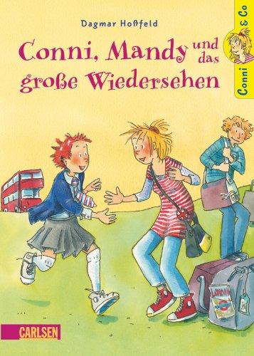 Conni & Co, Band 6: Conni, Mandy und das große Wiedersehen