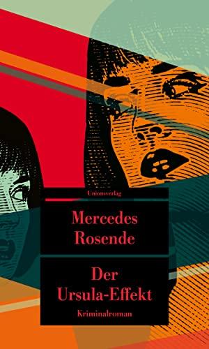 Der Ursula-Effekt: Kriminalroman. Die Montevideo-Romane (3) (metro) (Unionsverlag Taschenbücher)