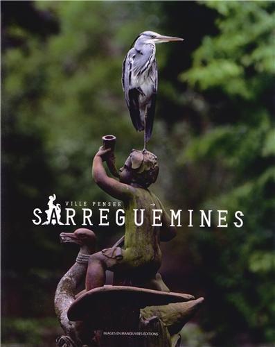 Sarreguemines : ville pensée