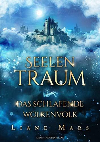 Seelentraum: Das schlafende Wolkenvolk