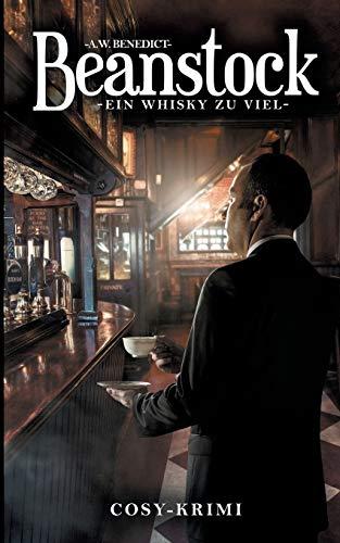 Beanstock - Ein Whisky zu viel (5.Buch)