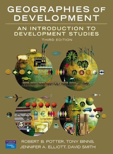 Geographies of Development: An Introduction to Development Studies