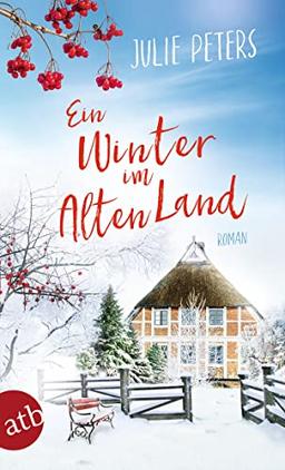 Ein Winter im Alten Land: Roman