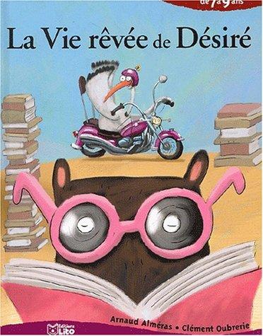 La vie rêvée de Désiré