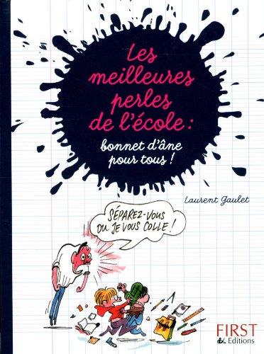 Les meilleures perles de l'école : bonnet d'âne pour tous !