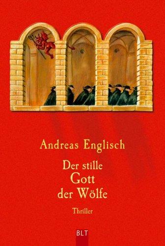 Der stille Gott der Wölfe: Thriller