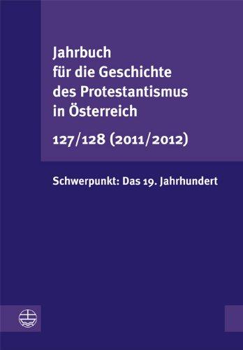 Jahrbuch für die Geschichte des Protestantismus in Österreich 127 (2011)