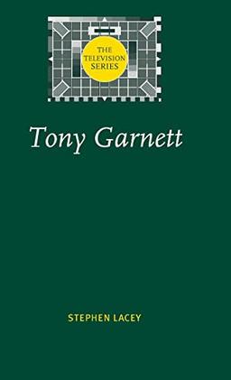 Tony Garnett (The Television Series)