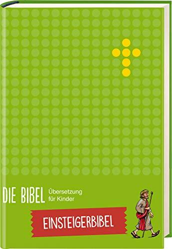 Die Bibel. Übersetzung für Kinder, Einsteigerbibel