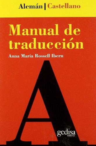 Manual de traducción alemán-castellano (Serie Practica, Universitaria y Tecnica)