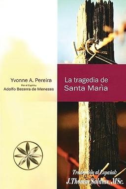 LA TRAGEDIA DE SANTA MARÍA