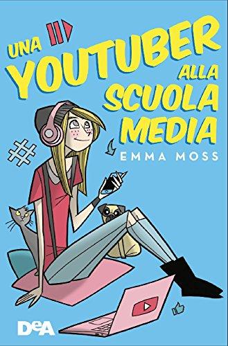 Una youtuber alla scuola media