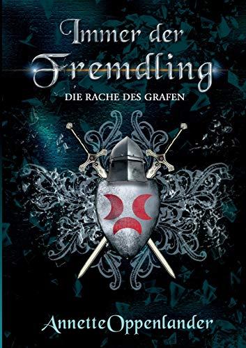 Immer der Fremdling: Die Rache des Grafen