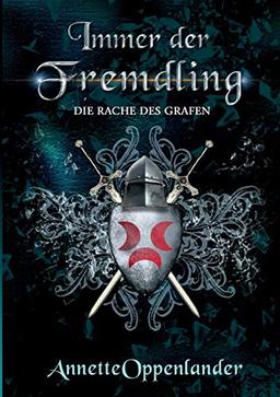 Immer der Fremdling: Die Rache des Grafen