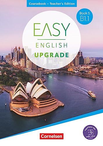 Easy English Upgrade - Englisch für Erwachsene - Book 5: B1.1: Coursebook - Teacher's Edition - Inkl. PagePlayer-App