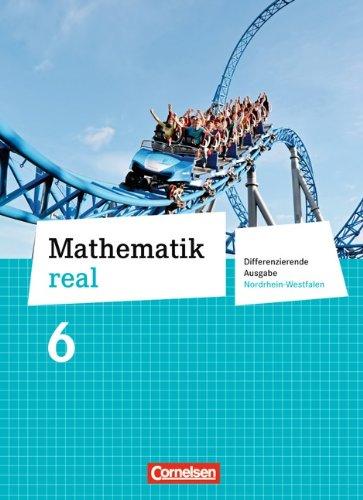 Mathematik real - Differenzierende Ausgabe Nordrhein-Westfalen: 6. Schuljahr - Schülerbuch