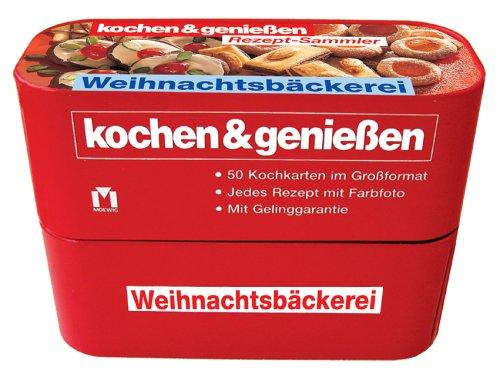 Kochen und Genießen. Rezept-Sammler Weihnachtsbäckerei