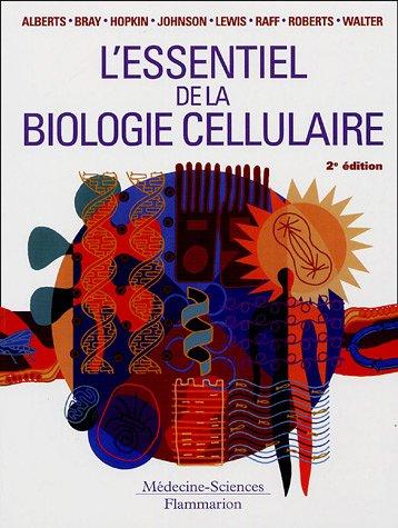 L'essentiel de la biologie cellulaire