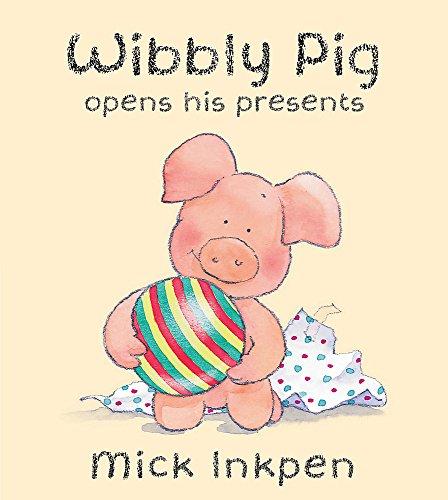 Wibbly Pig: Wibbly Pig Opens His Presents