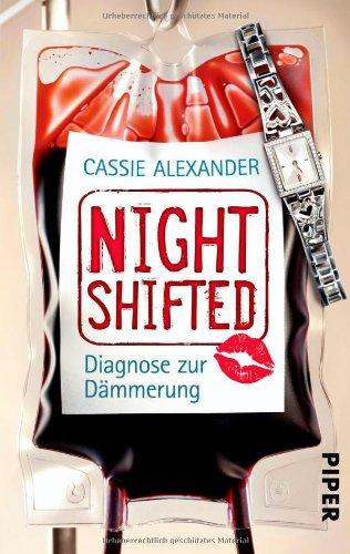 Nightshifted: Diagnose zur Dämmerung (Nightshifted 3)