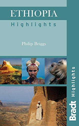 Ethiopia Highlights (Bradt Travel Guide Ethiopia Highlights)