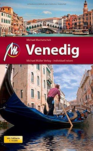 Venedig MM-City: Reiseführer mit vielen praktischen Tipps.