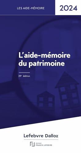 L'aide-mémoire du patrimoine : 2024