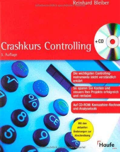 Crashkurs Controlling. Mit CD