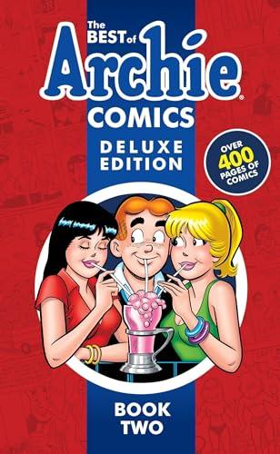 The Best of Archie Comics Book 2 Deluxe Edition (Best of Archie Deluxe, Band 2)