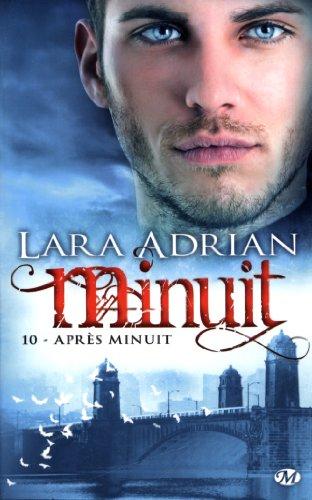 Minuit. Vol. 10. Après minuit