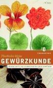 Thorbeckes kleine Gewürzkunde. Herkunft und Verwendung der Gewürze