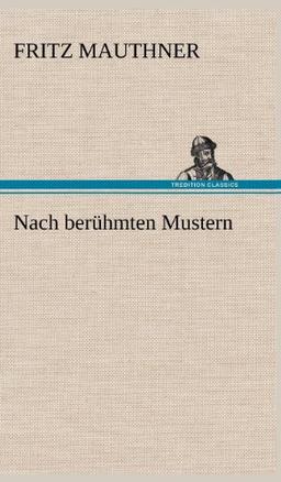 Nach berühmten Mustern