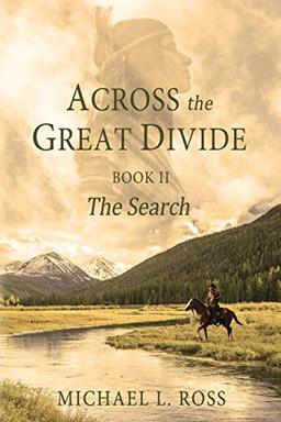 The Search: The Search (Across the Great Divide, Band 2)