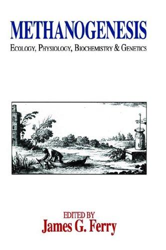 Methanogenesis: Ecology, Physiology, Biochemistry & Genetics: Ecology, Physiology, Biochemistry and Genetics (Chapman & Hall Microbiology Series)