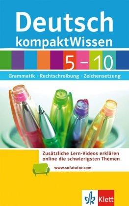 KompaktWissen Deutsch 5 - 10: Grammatik, Rechtschreibung, Zeichensetzung