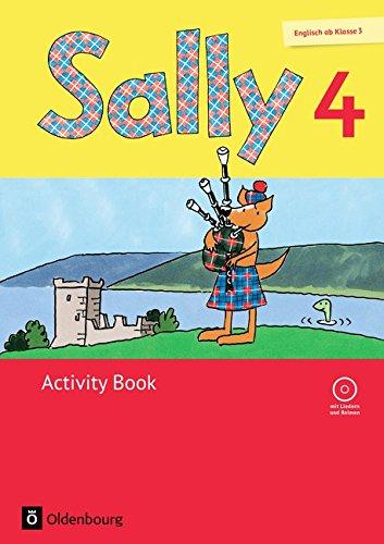 Sally - Allgemeine Ausgabe (Neubearbeitung) -  Englisch ab Klasse 3: 4. Schuljahr - Activity Book mit Audio-CD: Mit Portfolioheft