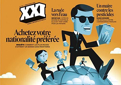 XXI, n° 50. Achetez votre nationalité préférée