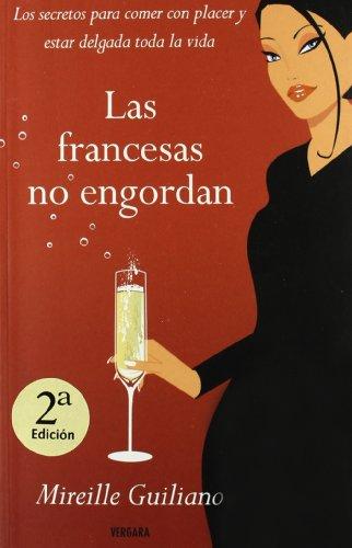 Las francesas no engordan (VARIOS VERGARA)