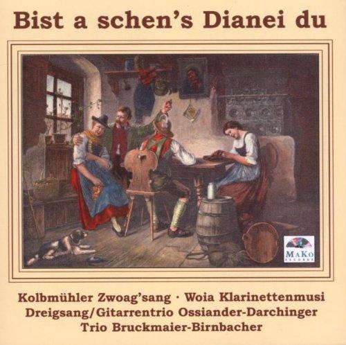 Bist a Schen's Dianei Du