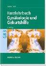 Kurzlehrbuch Gynäkologie und Geburtshilfe