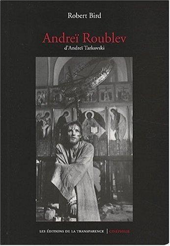 Andreï Roublev d'Andreï Tarkovski