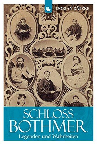 Schloss Bothmer: Legenden und Wahrheiten
